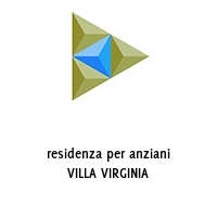 Logo residenza per anziani VILLA VIRGINIA