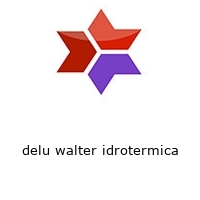 Logo delu walter idrotermica