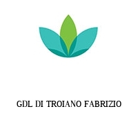 GDL DI TROIANO FABRIZIO