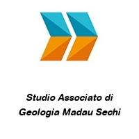 Studio Associato di Geologia Madau Sechi