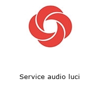 Logo Service audio luci 