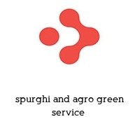 spurghi and agro green service 
