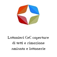 Lattonieri CeC coperture di tetti e rimozione amianto e lattonerie