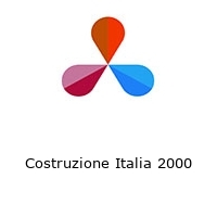 Costruzione Italia 2000