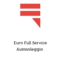 Euro Full Service Autonoleggio 