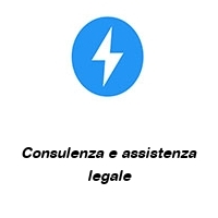 Consulenza e assistenza legale