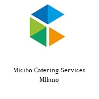 Micibo Catering Services Milano