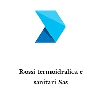 Logo Rossi termoidralica e sanitari Sas