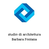 studio di architettura Barbara Fontana