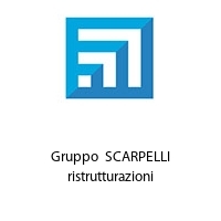 Logo Gruppo  SCARPELLI ristrutturazioni