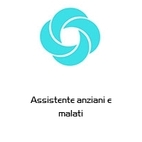 Assistente anziani e malati