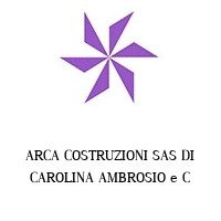 Logo ARCA COSTRUZIONI SAS DI CAROLINA AMBROSIO e C