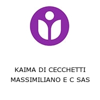 Logo KAIMA DI CECCHETTI MASSIMILIANO E C SAS