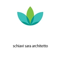 schiavi sara architetto