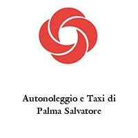 Logo Autonoleggio e Taxi di Palma Salvatore