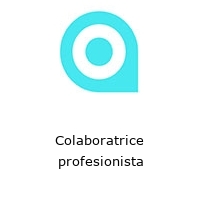 Logo Colaboratrice profesionista