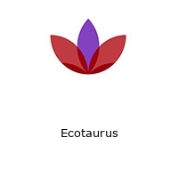 Ecotaurus