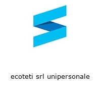 ecoteti srl unipersonale