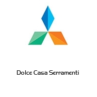 Logo Dolce Casa Serramenti 