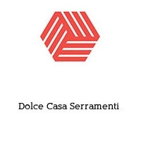 Dolce Casa Serramenti 