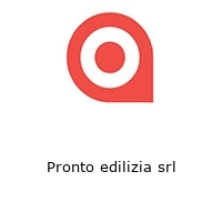 Pronto edilizia srl