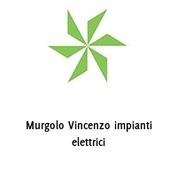 Murgolo Vincenzo impianti elettrici