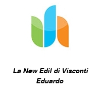 La New Edil di Visconti Eduardo 