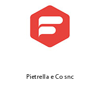 Pietrella e Co snc