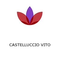 CASTELLUCCIO VITO