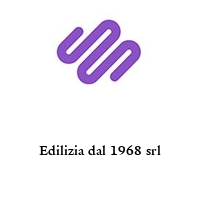 Edilizia dal 1968 srl