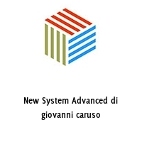 New System Advanced di giovanni caruso