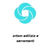 Logo ortom edilizia e serramenti