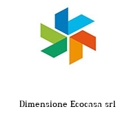 Dimensione Ecocasa srl 