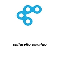 callarello osvaldo