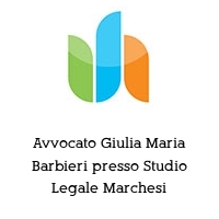 Logo Avvocato Giulia Maria Barbieri presso Studio Legale Marchesi