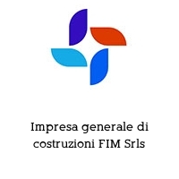 Impresa generale di costruzioni FIM Srls