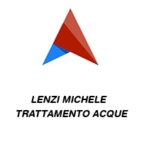 LENZI MICHELE   TRATTAMENTO ACQUE