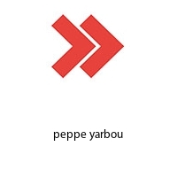 peppe yarbou