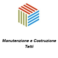 Manutenzione e Costruzione Tetti