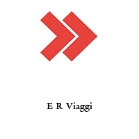 E R Viaggi