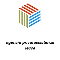 agenzia privatassistenza lecce