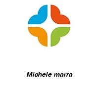 Michele marra