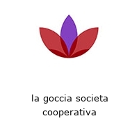 la goccia societa cooperativa