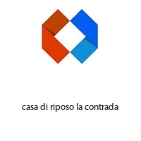 Logo casa di riposo la contrada