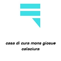 Logo casa di cura mons giosue calaciura