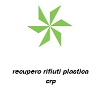 Logo recupero rifiuti plastica crp