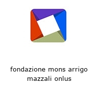 Logo fondazione mons arrigo mazzali onlus