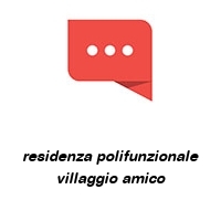 Logo residenza polifunzionale villaggio amico