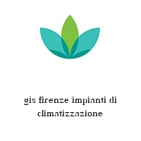 Logo gis firenze impianti di climatizzazione