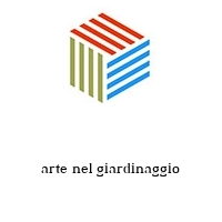arte nel giardinaggio